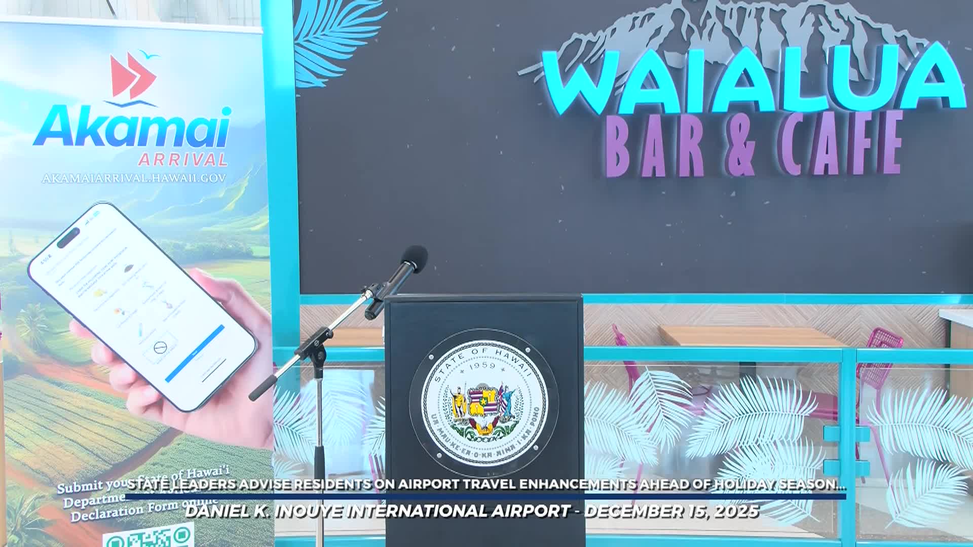 Lt. Governor Press Conference: Akamai Arrival Update & Airport Travel