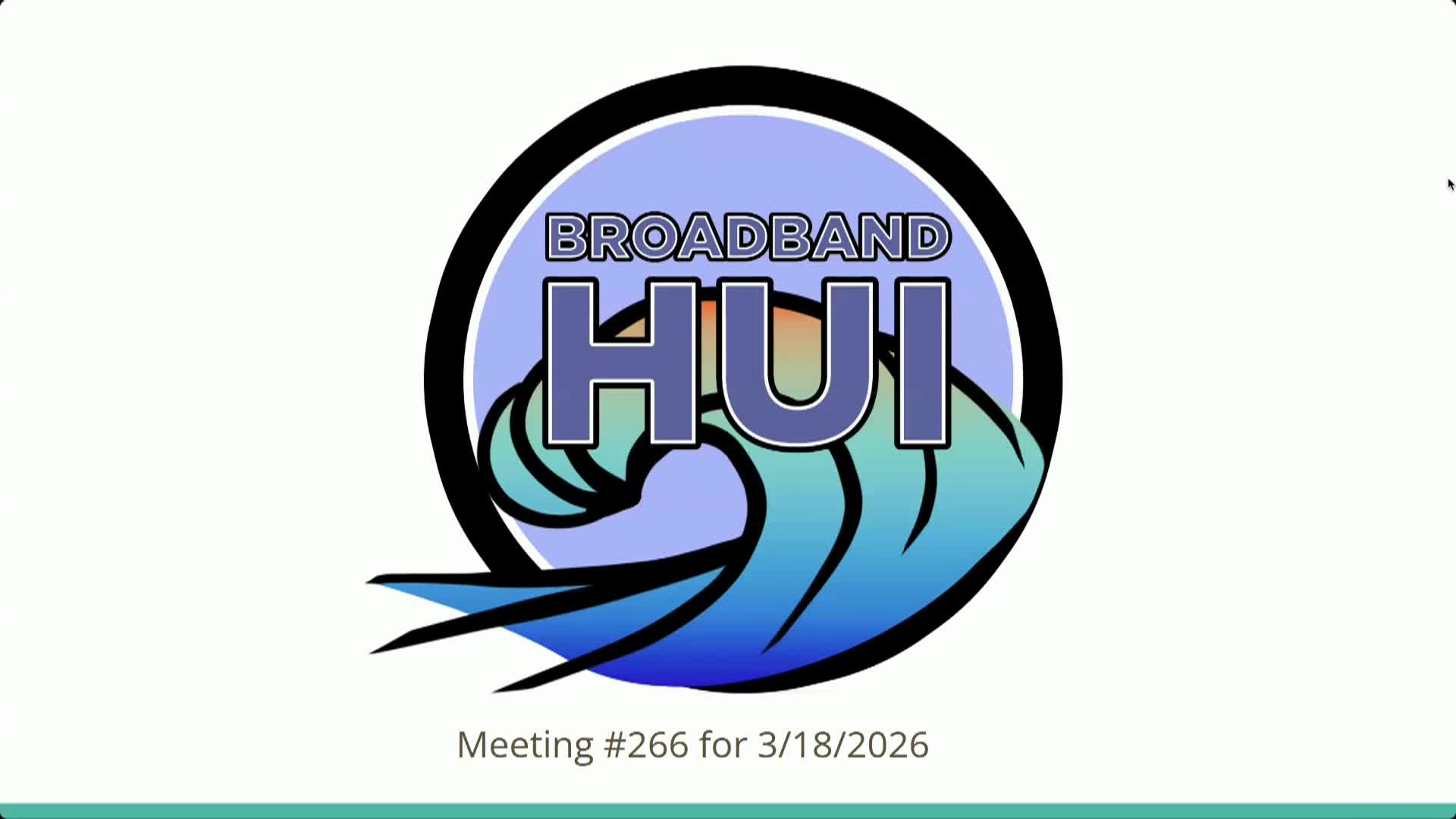 Broadband Hui: March 18, 2026