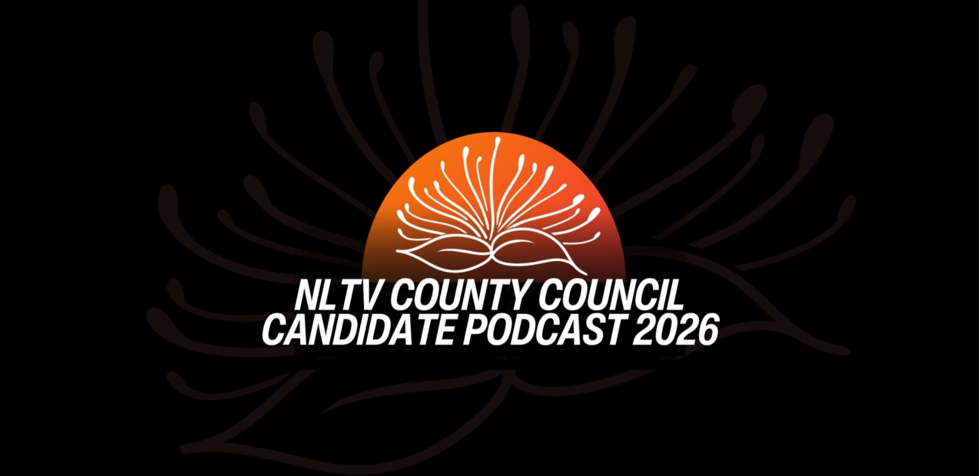 Na Leo TV County Council Candidate Podcast 2026